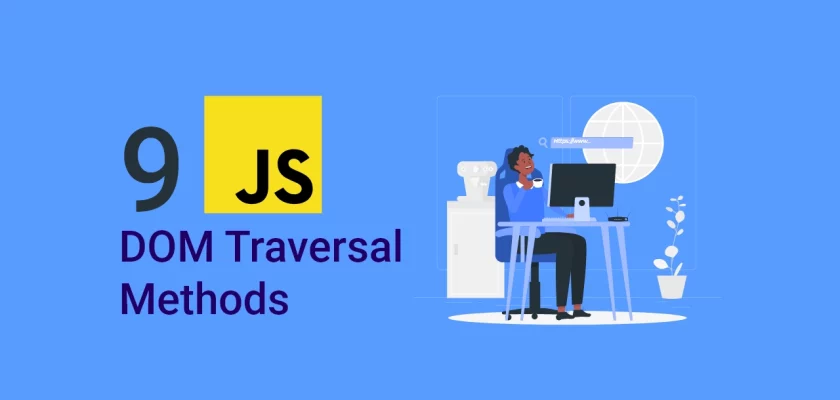 9 DOM Traversal methods in JavaScript