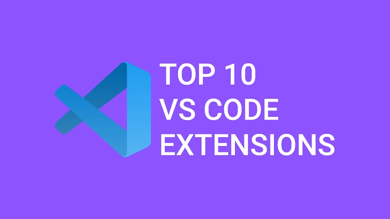 Top 10 Best VS Code Extensions for developers