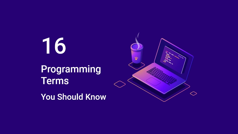 16 Complicated Programming Terms You Need To Know