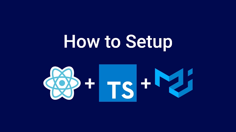 How to Setup Material-UI v5 with React JS and TypeScript