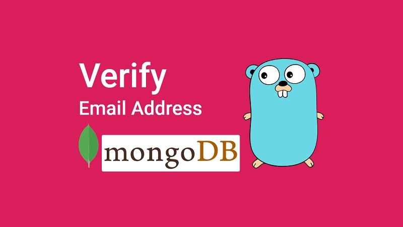 API with Golang + MongoDB Send HTML Emails with Gomail
