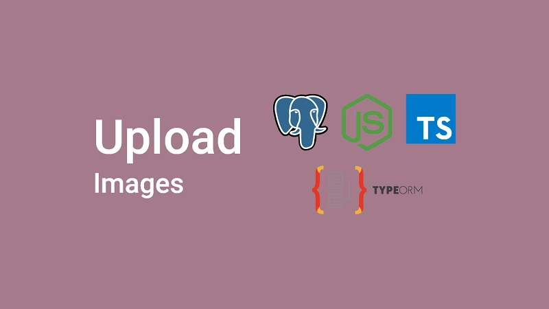 Node.js and PostgreSQL Upload and Resize Multiple Images