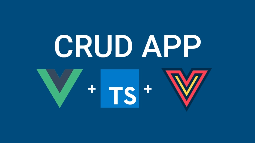 Build Vue.js, Vue Query, and Axios CRUD App with RESTful API 2024