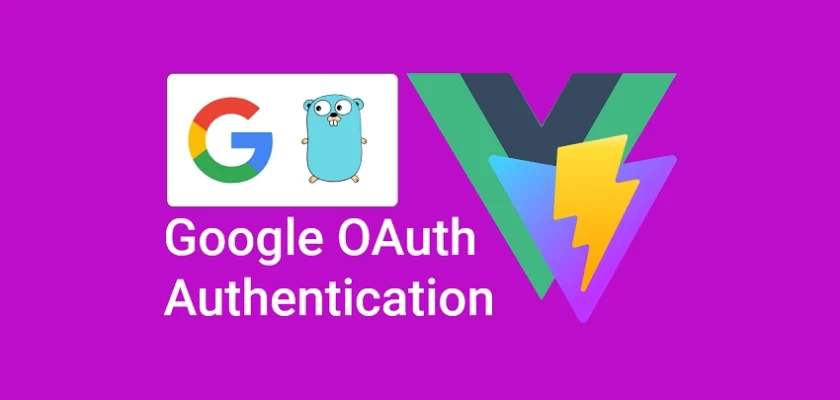 Google OAuth Authentication With Vue.js, MongoDB and Golang