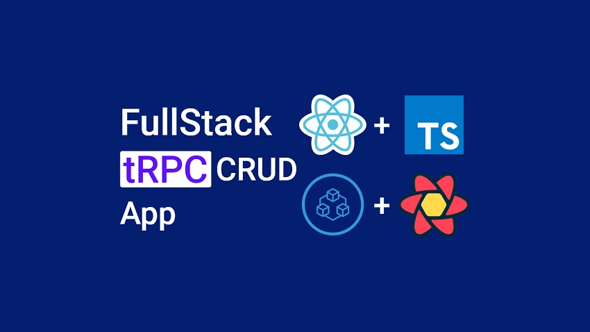 Build Full-Stack tRPC CRUD Application with Node.js, and React.js