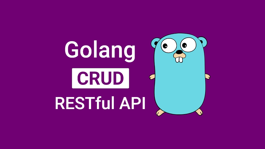Build a RESTful CRUD API with Golang