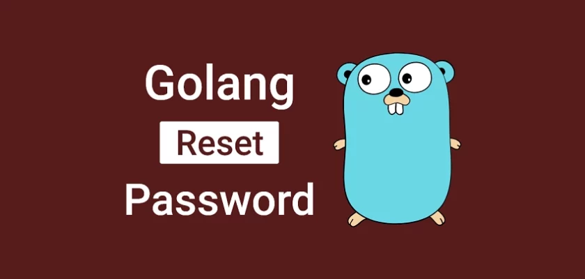 Forgot-Reset Passwords in Golang with SMTP HTML Email