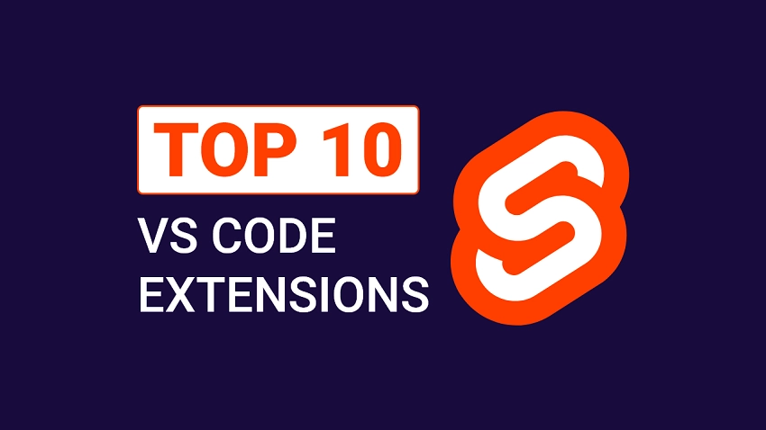 Top 10 Best VS Code Extensions for Svelte Developers