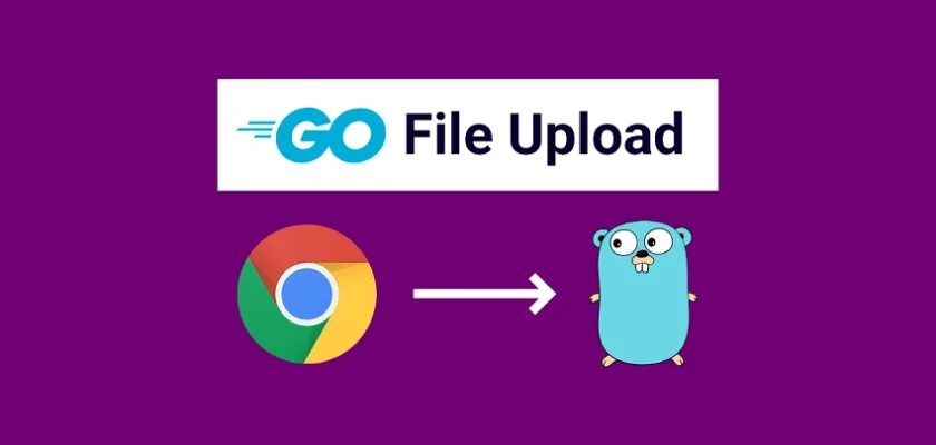 How To Upload Single and Multiple Files in Golang