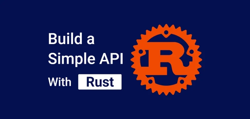 Build a Simple API in Rust