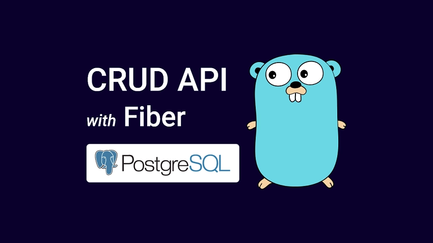 Create CRUD API in Golang using Fiber and GORM