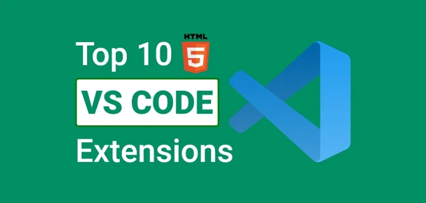 Top 10 VS Code Extensions for HTML, CSS, & SASS Developers