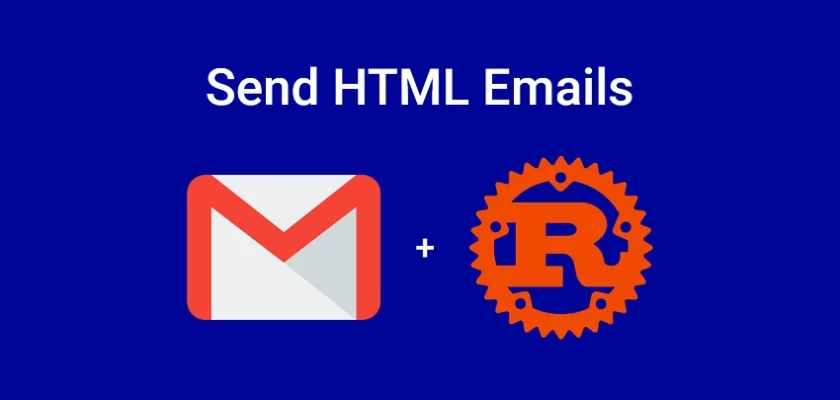 How to Send HTML Emails in Rust via SMTP