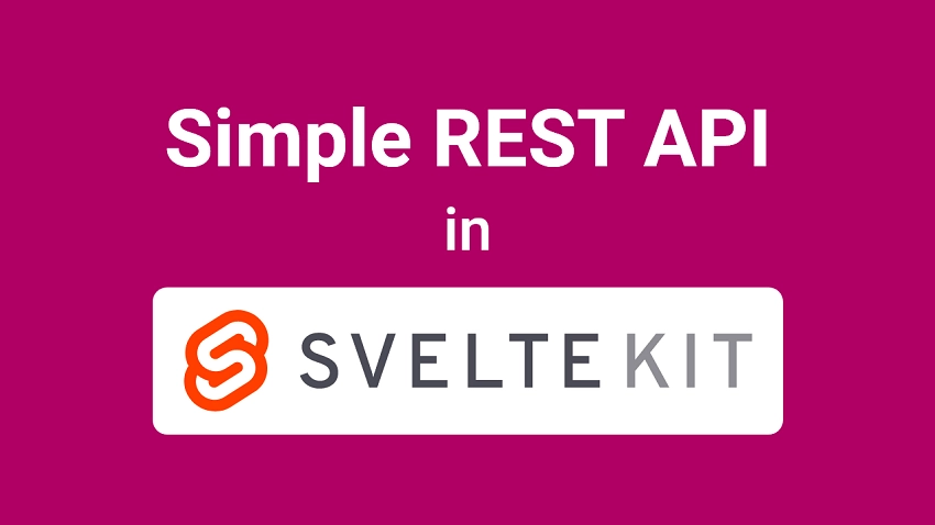 How to Build a Simple API in SvelteKit