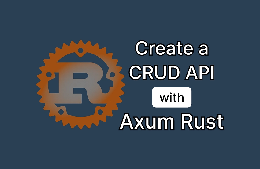 Build a CRUD API HTTP Server in Rust