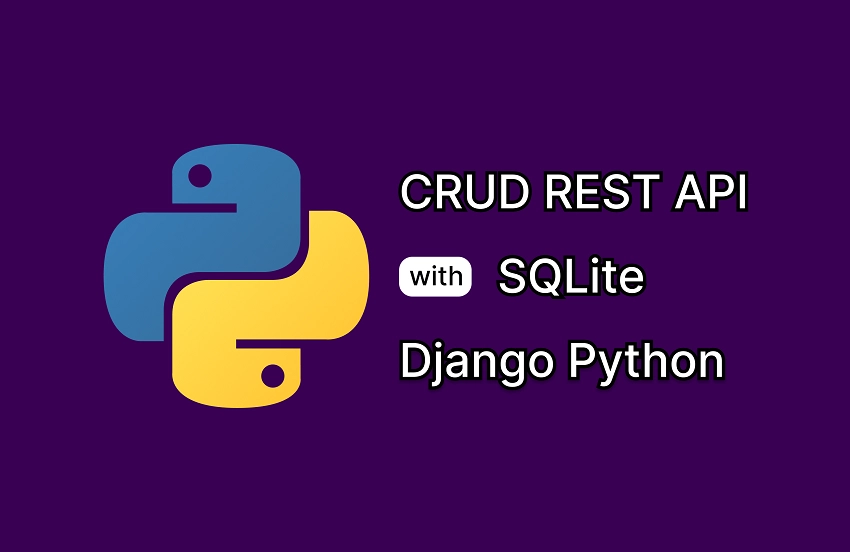 Build a CRUD Django REST API using Django REST Framework