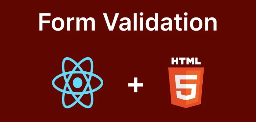 How to Validate React.js Forms Without External Libraries