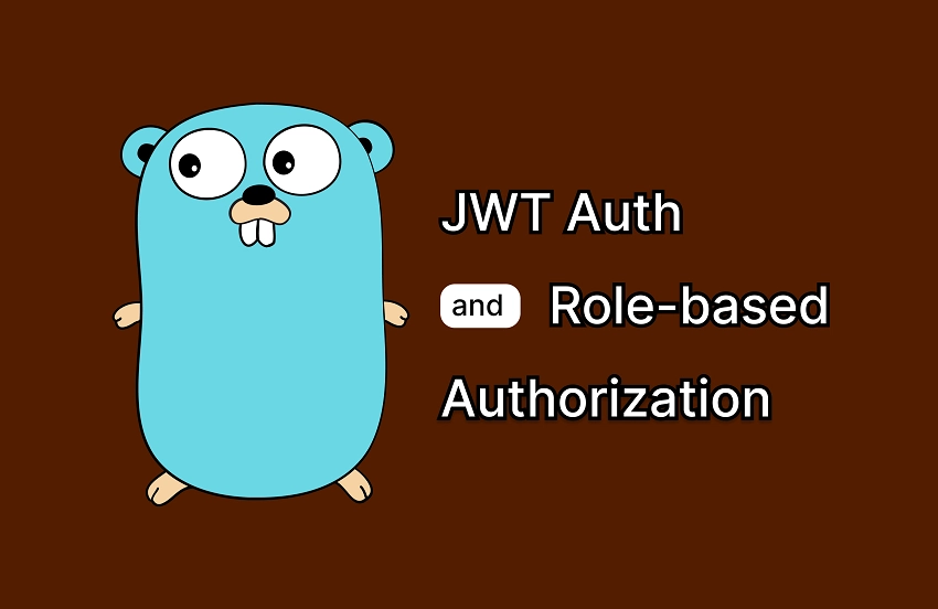 JSON Web Token Authentication and Authorization in Golang